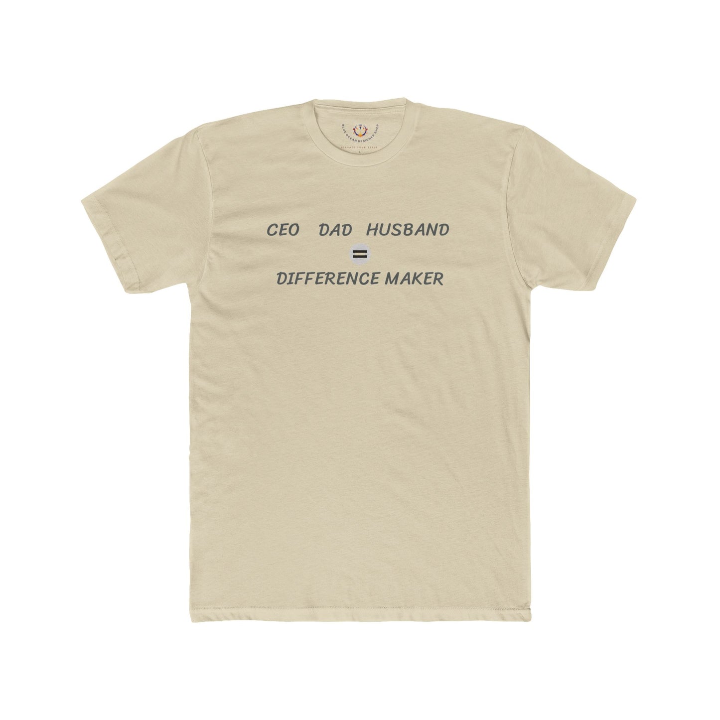Difference Maker Tee — CEO • Dad • Husband Crewneck