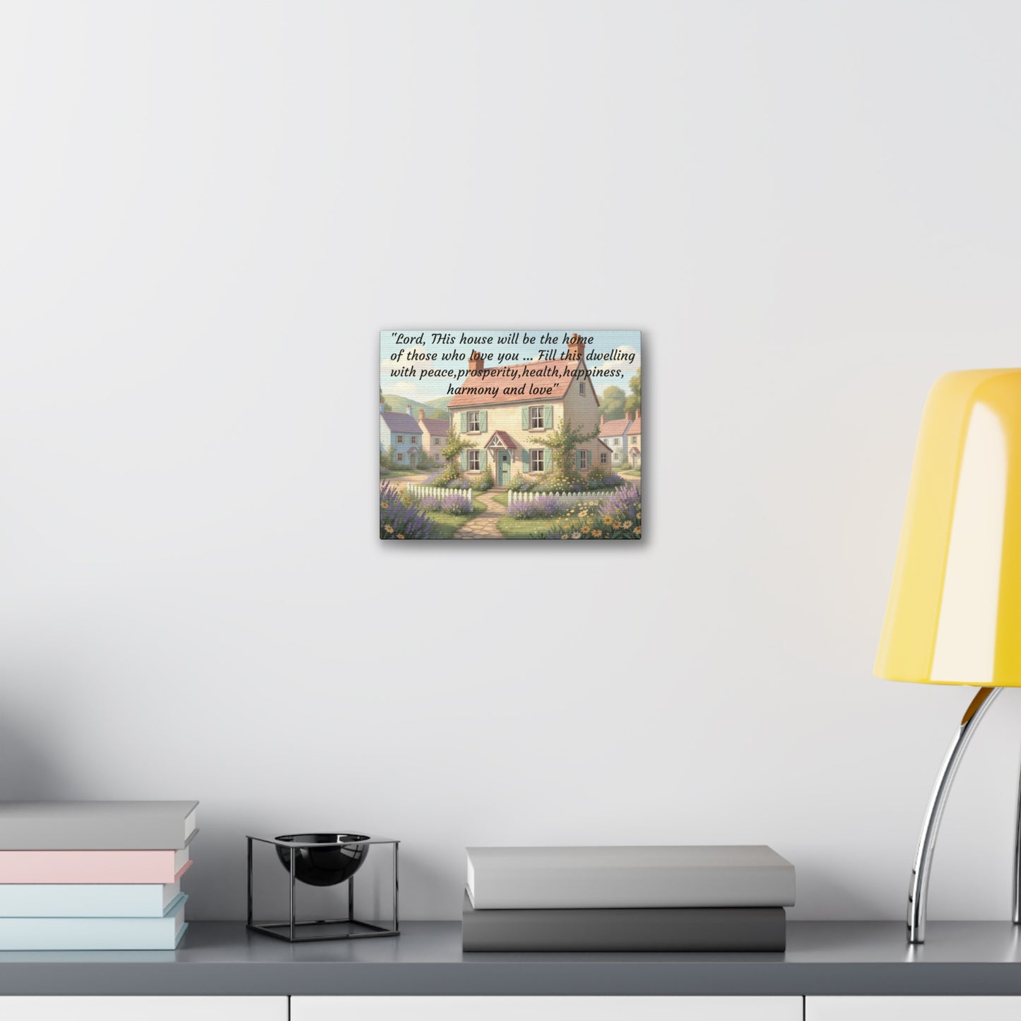 Canvas Print - "Lord, This House Will Be the Home" Cottage Blessing