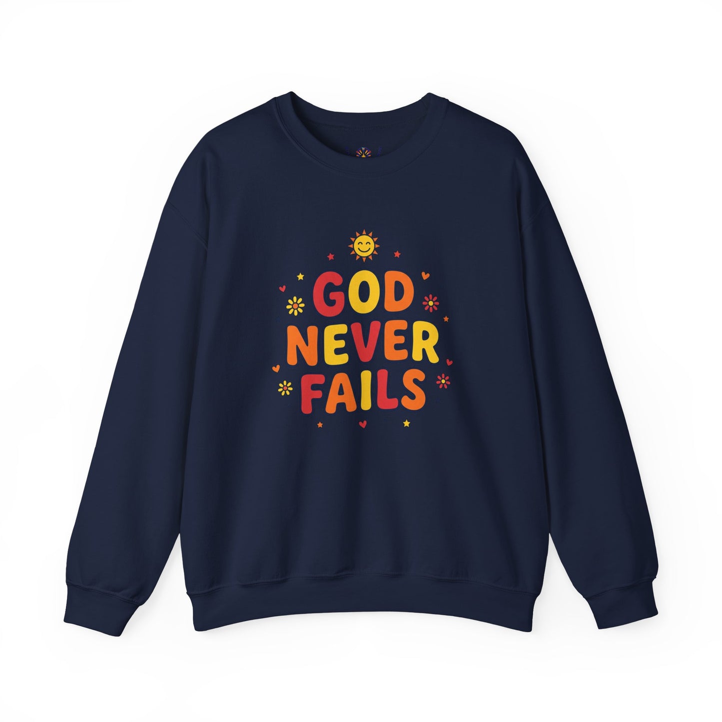 God Never Fails Crewneck Sweatshirt | Christian Encouragement, Retro Pastel Groovy