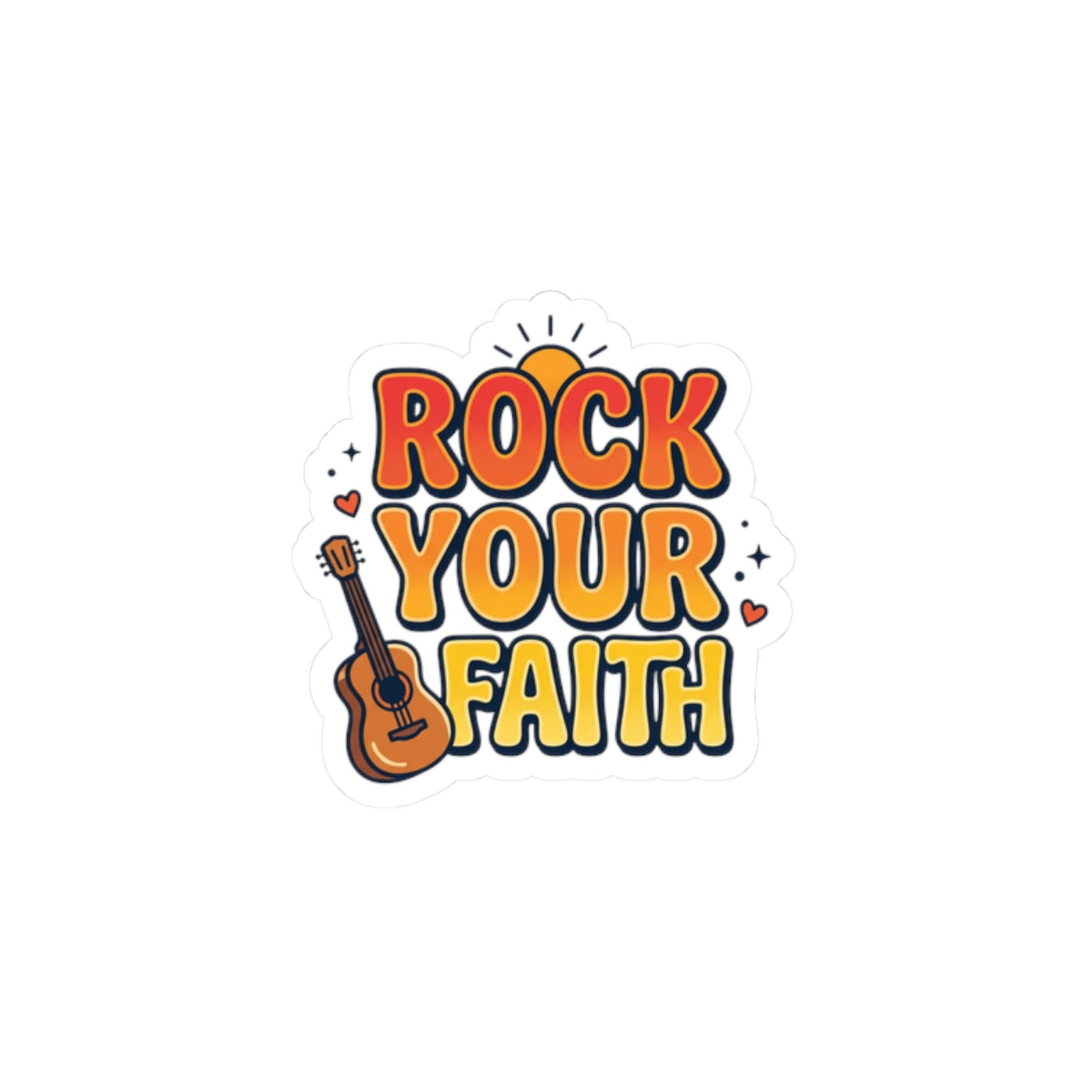 Rock Your Faith Sticker