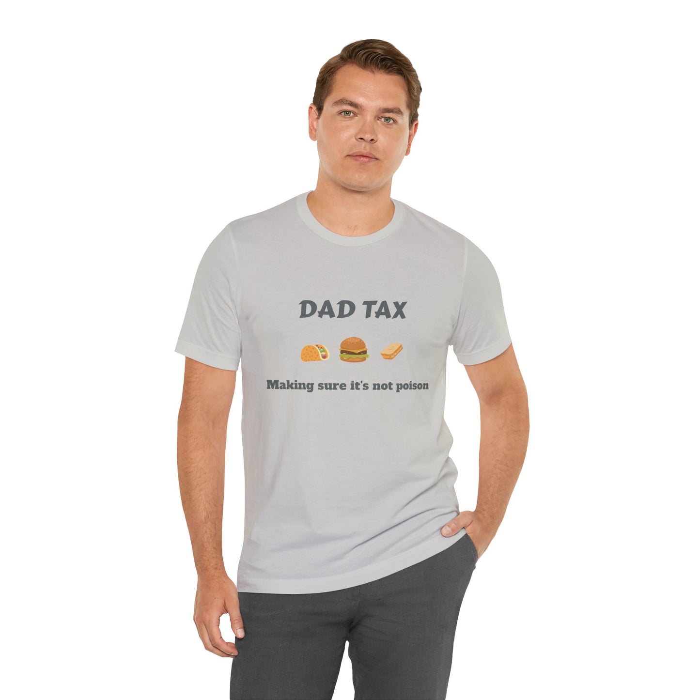 Unisex T-Shirt for Tax Dad - Food Safety Humor Tee