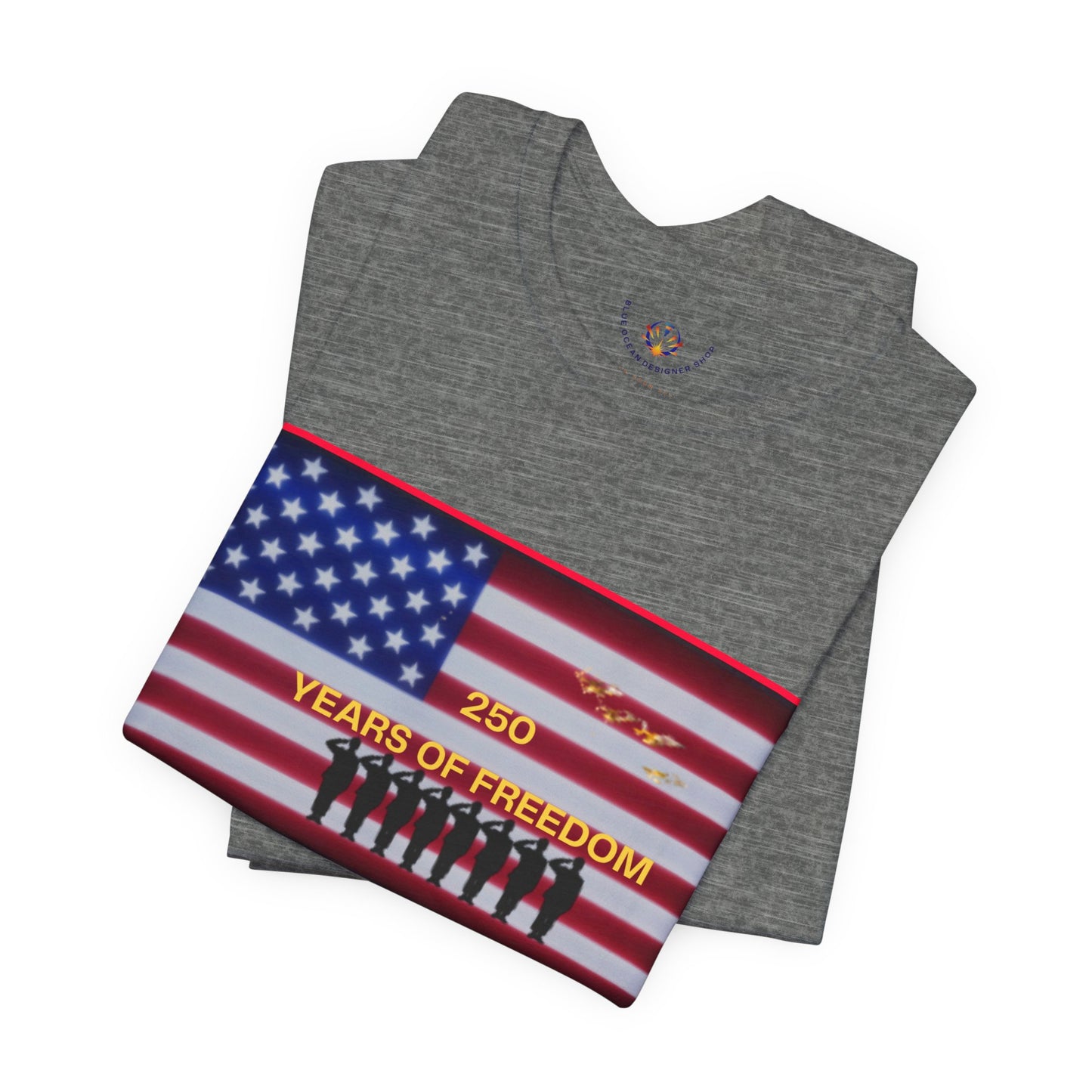 T-Shirt — "250 Years of Freedom" American Flag Patriotic Tee