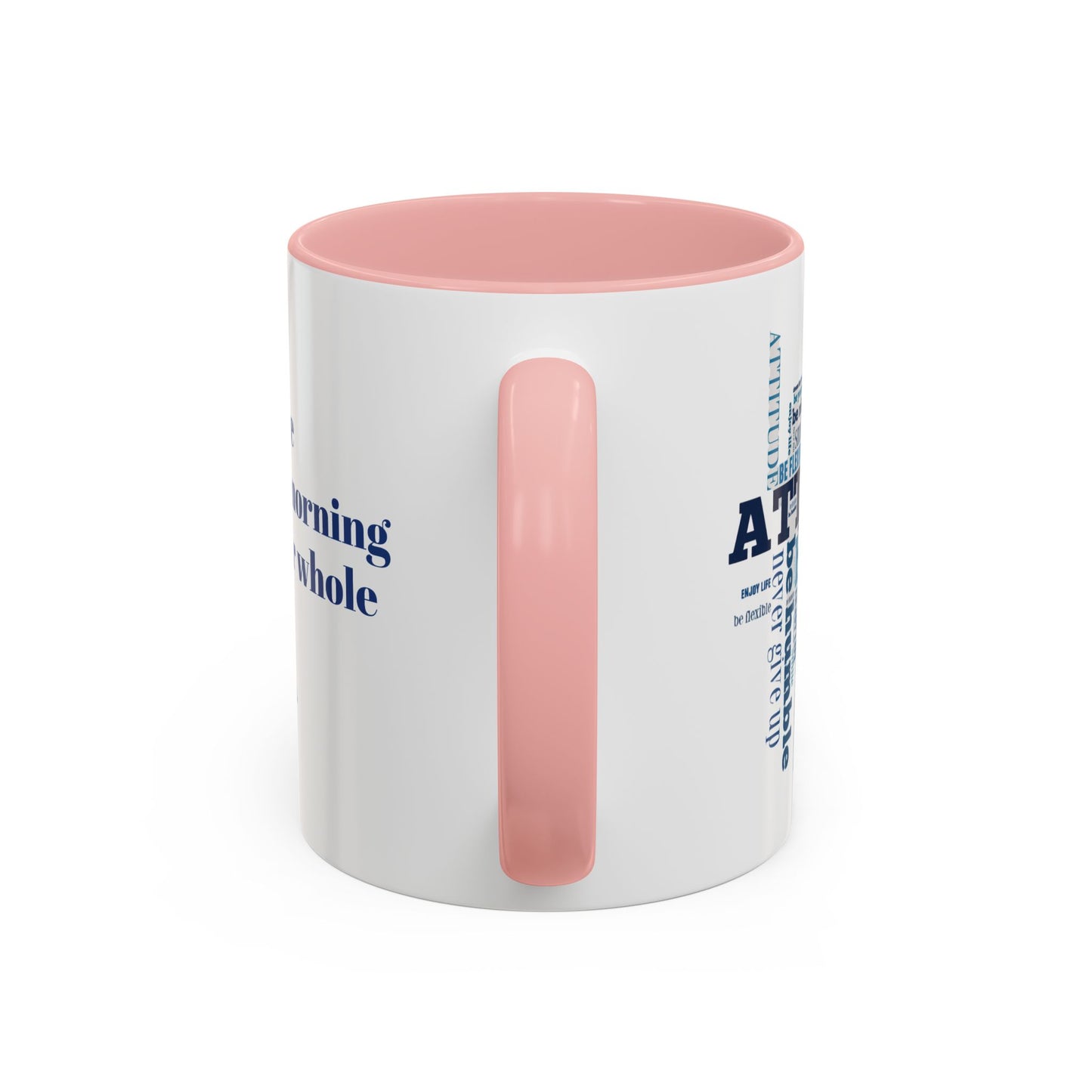 Positive Attitude Accent Coffee Mug (11, 15oz)