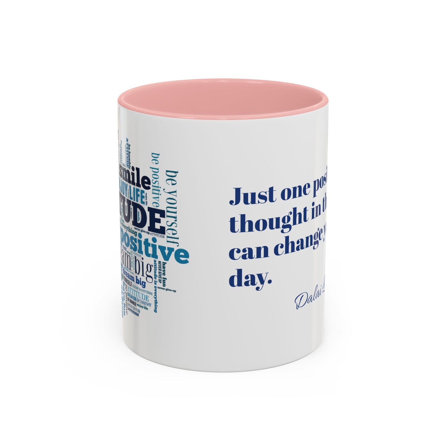 Positive Attitude Accent Coffee Mug (11, 15oz)