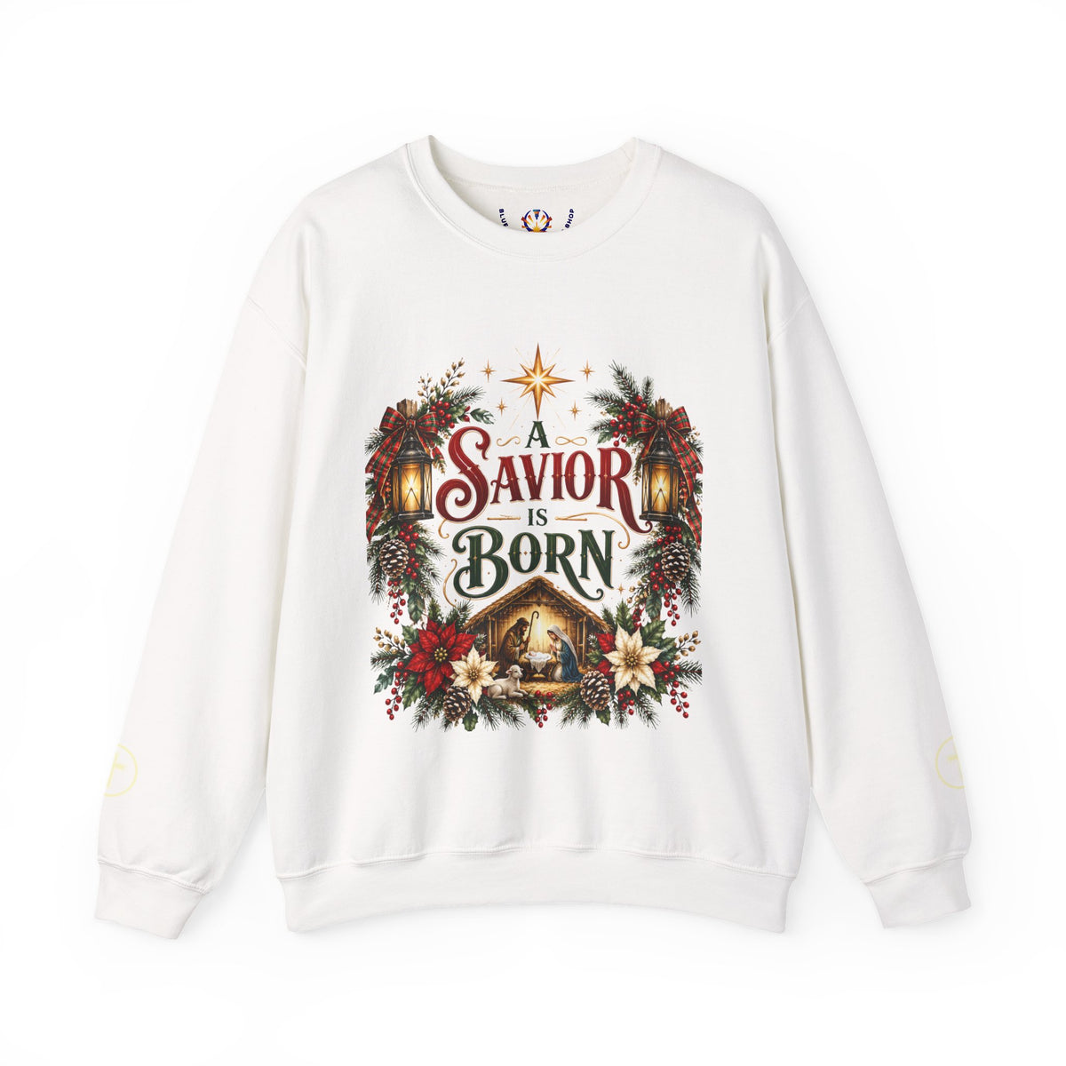 A Savior Is Born Christmas Crewneck Sweatshirt