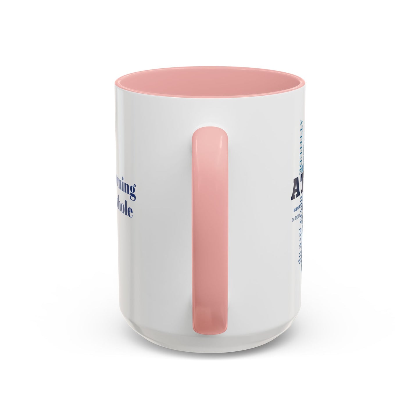 Positive Attitude Accent Coffee Mug (11, 15oz)