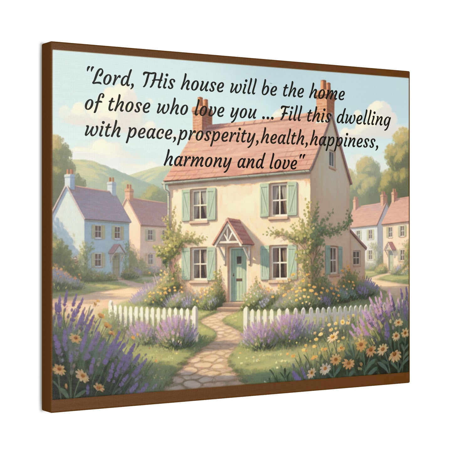 Canvas Print - "Lord, This House Will Be the Home" Cottage Blessing