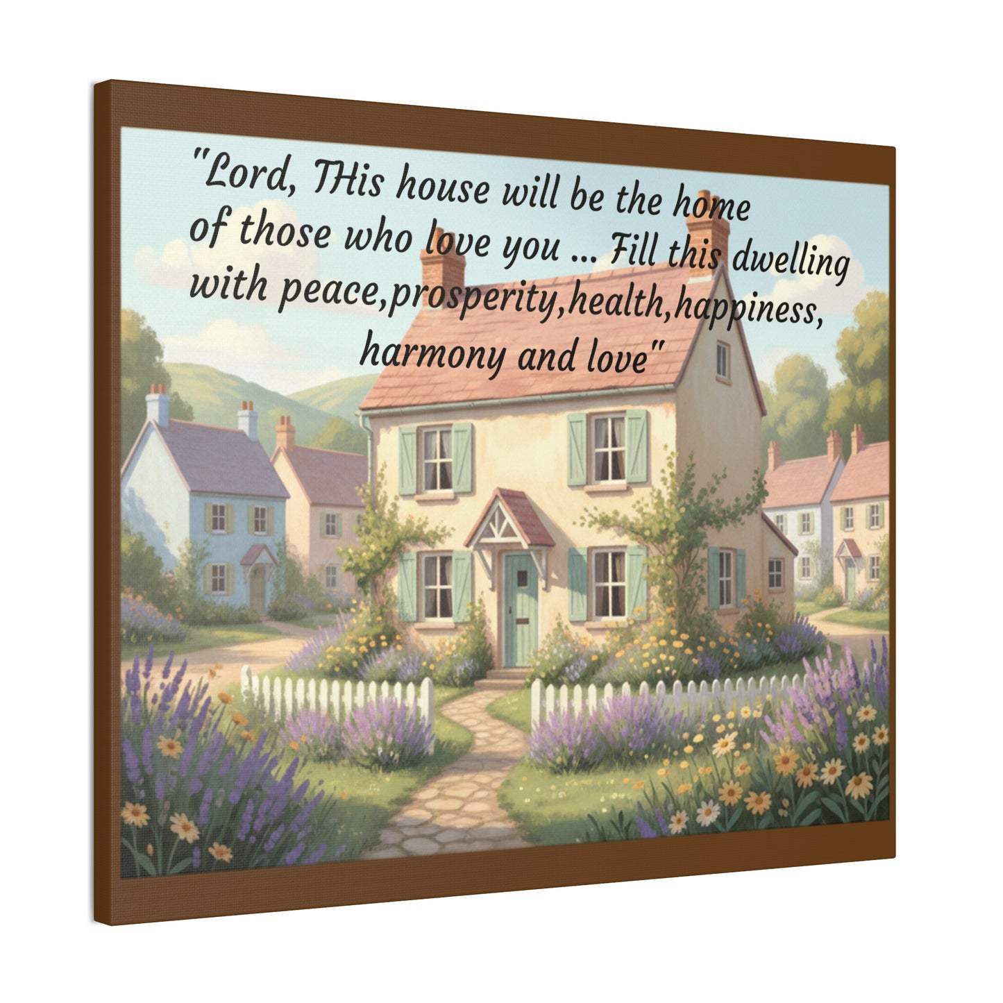 Canvas Print - "Lord, This House Will Be the Home" Cottage Blessing