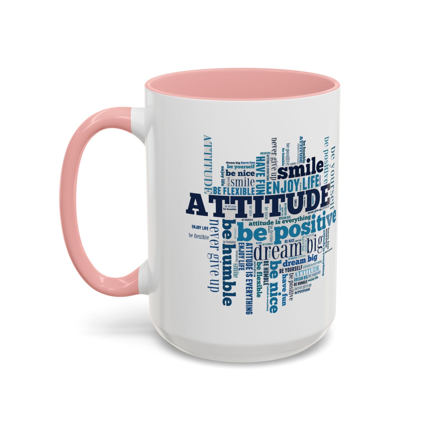 Positive Attitude Accent Coffee Mug (11, 15oz)