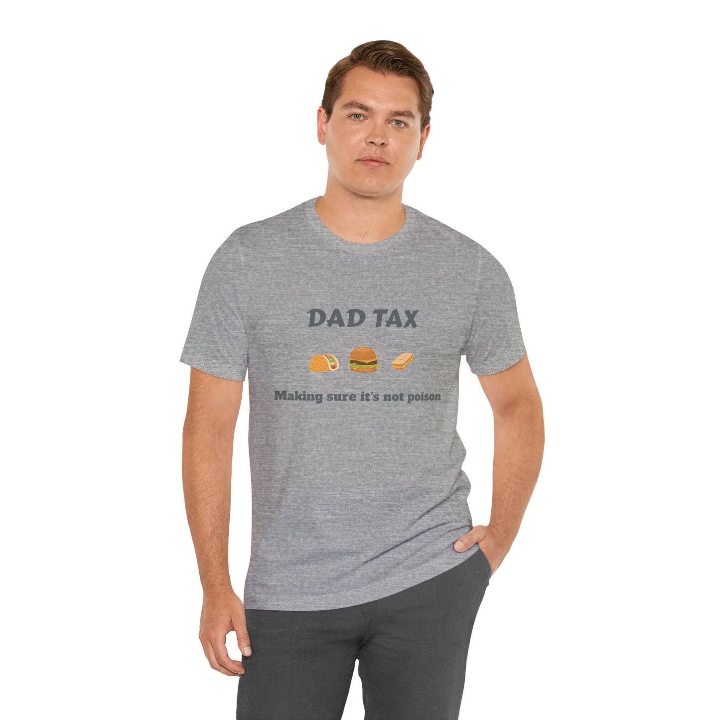 Unisex T-Shirt for Tax Dad - Food Safety Humor Tee